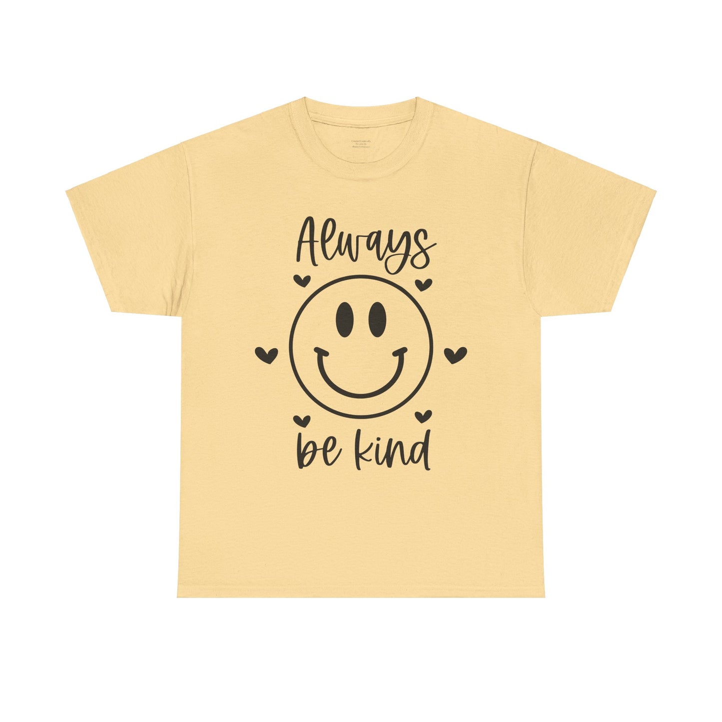 Always Be Kind Unisex Heavy Cotton Tee - Comfortable & Positive Vibes