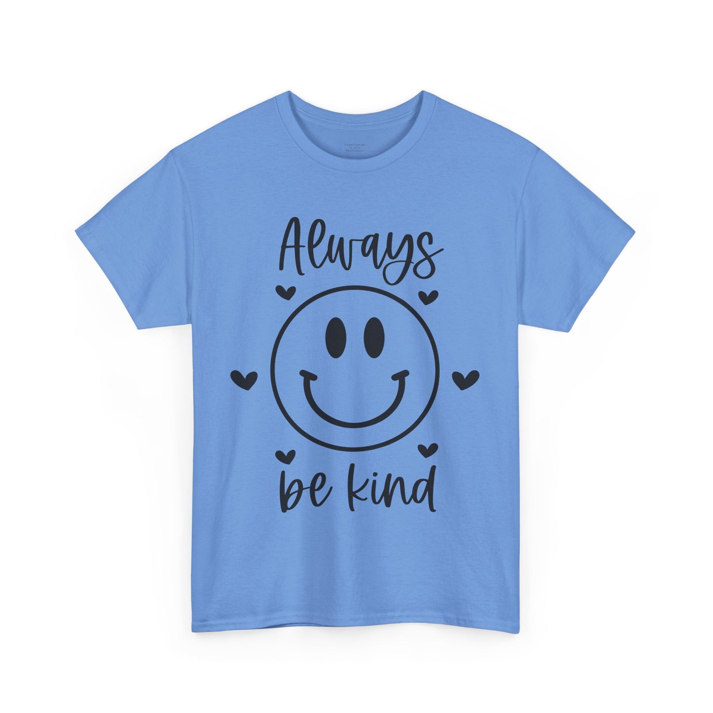 Always Be Kind Unisex Heavy Cotton Tee - Comfortable & Positive Vibes