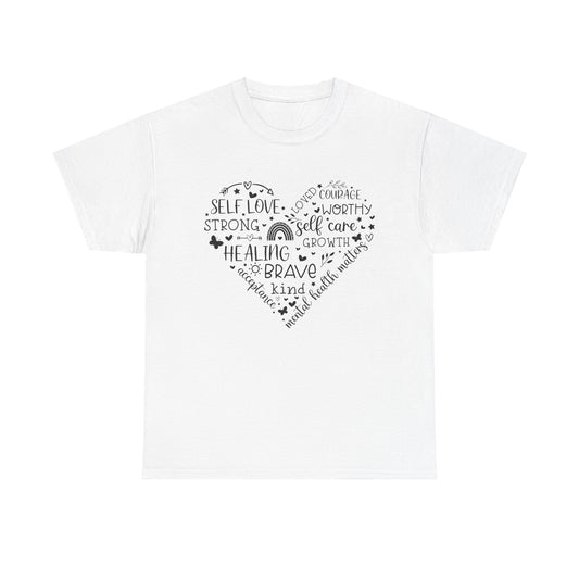 Inspirational Self-Love Unisex Heavy Cotton Tee - Mental Wellness & Courage Design