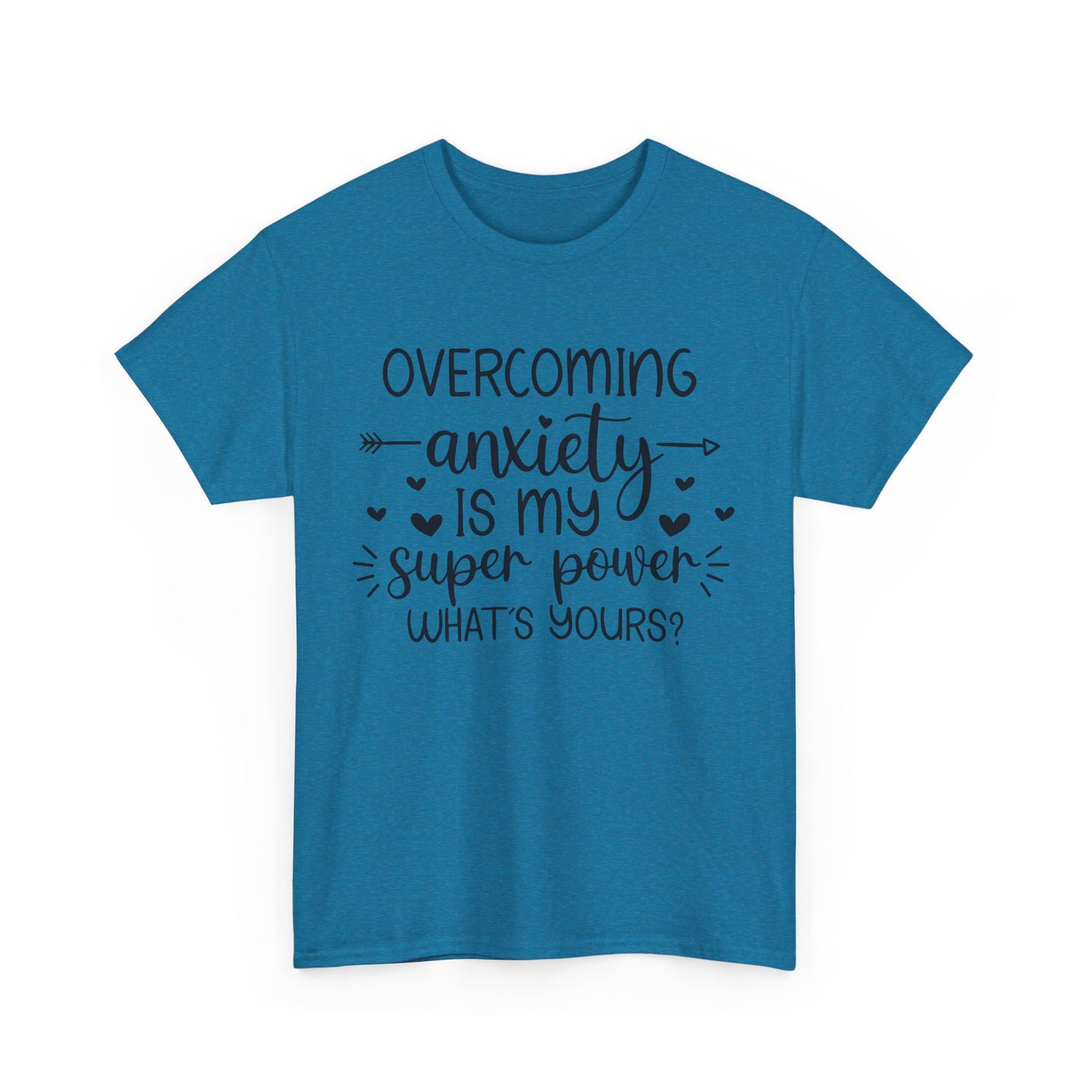 Overcoming Anxiety Unisex Heavy Cotton Tee - Super Power Graphic Shirt