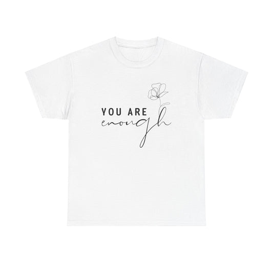 You Are Enough Unisex Heavy Cotton Tee - Inspirational Apparel for Everyday Comfort