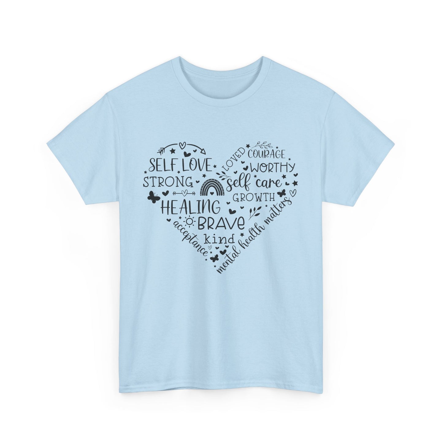 Inspirational Self-Love Unisex Heavy Cotton Tee - Mental Wellness & Courage Design