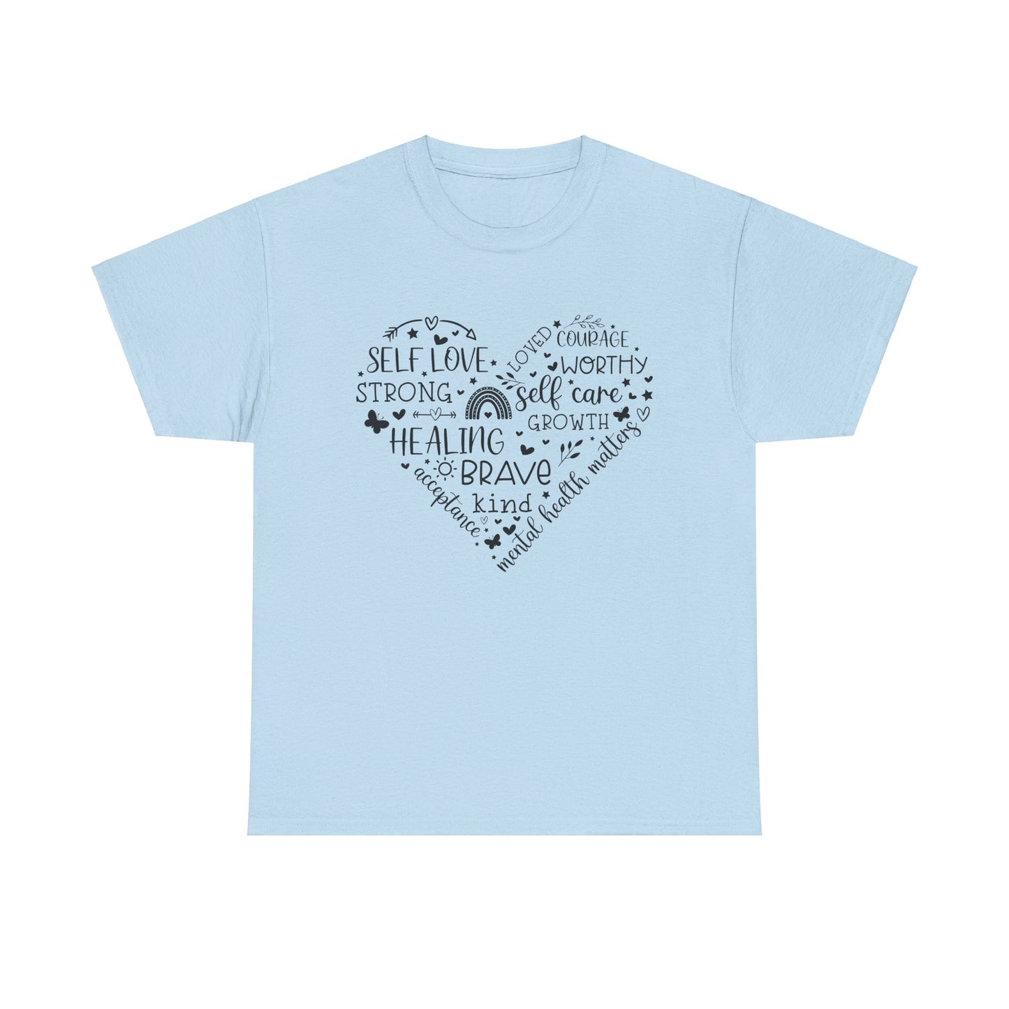 Inspirational Self-Love Unisex Heavy Cotton Tee - Mental Wellness & Courage Design