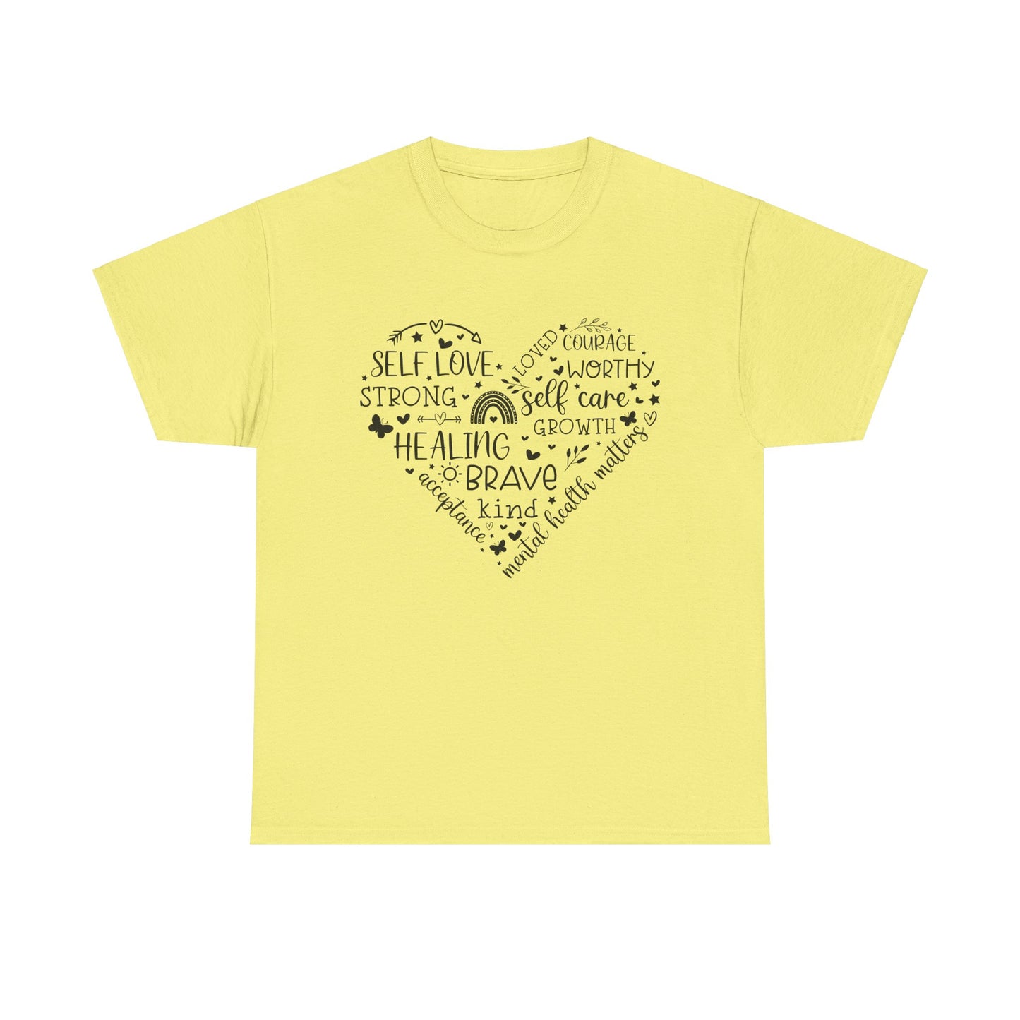 Inspirational Self-Love Unisex Heavy Cotton Tee - Mental Wellness & Courage Design