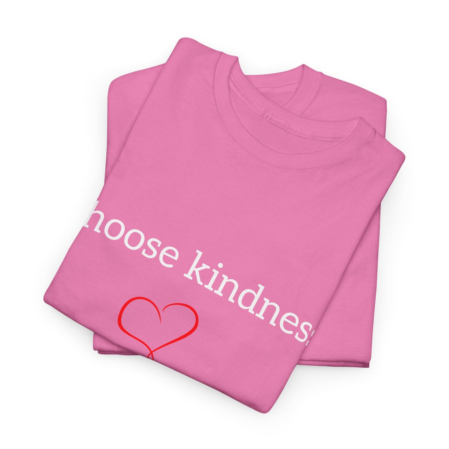 Choose Kindness Unisex Heavy Cotton Tee - Inspirational T-Shirt for Everyday Wear