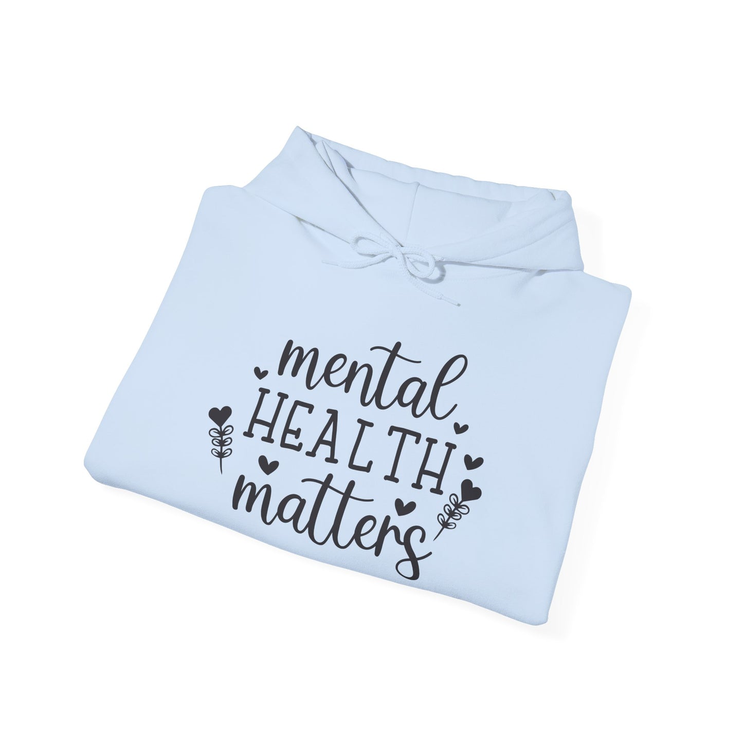 Mental Health Matters Hoodie - Unisex Heavy Blend™ Sweatshirt