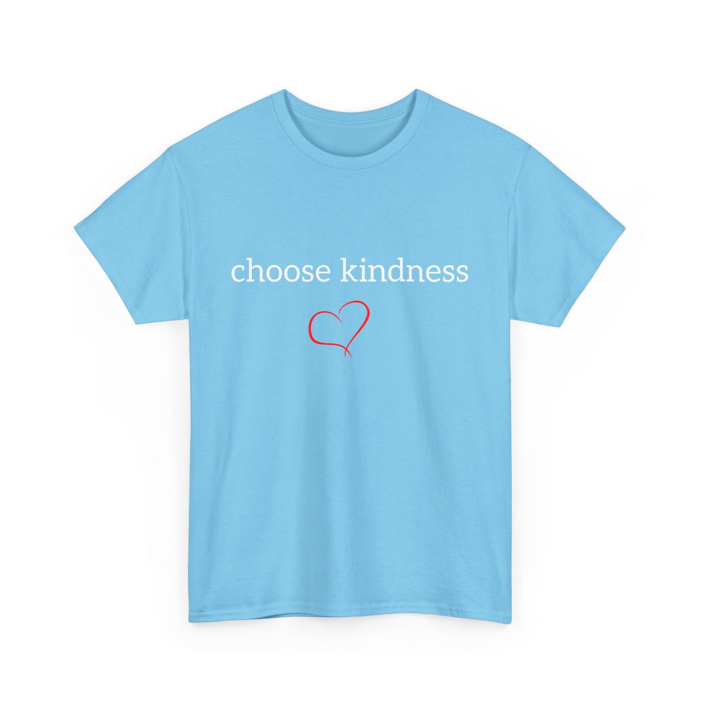 Choose Kindness Unisex Heavy Cotton Tee - Inspirational T-Shirt for Everyday Wear