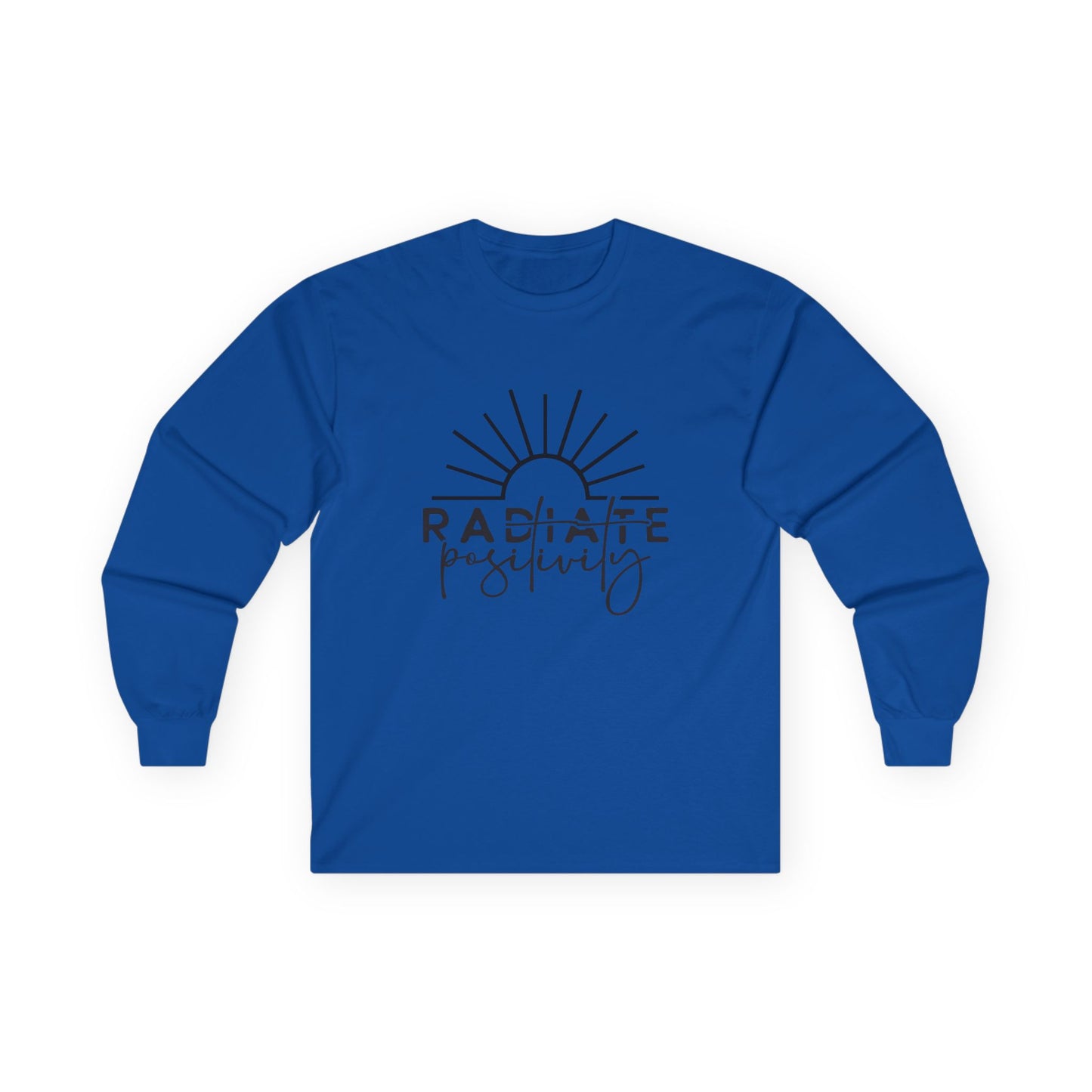 Radiate Positivity Long Sleeve Tee - Unisex Cotton Shirt for Uplifting Vibes